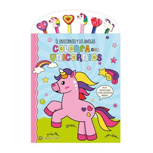 LIBRO PRH INFANTIL/JUVENIL LAPICES Y GOMITAS: UNICORNIOS 15X